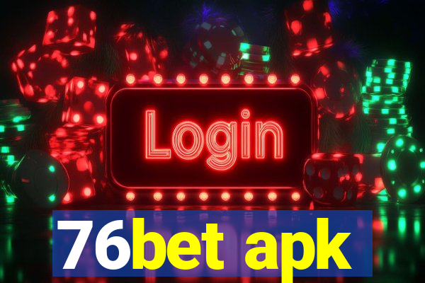 76bet apk